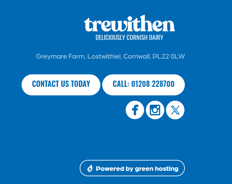 A snippet from the Trewithen Dairy website, showing a blue background with the text "trewithen deliciously cornish dairy" "Contact us today" "Call" Powered by green hosting"